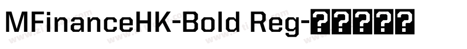 MFinanceHK-Bold Reg字体转换